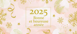 Vœux de nouvel an 2025 de votre cabinet de gestion de patrimoine à Castelnau-le-Lez 